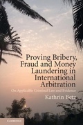Abbildung von: Proving Bribery, Fraud and Money Laundering in International Arbitration - Cambridge University Press