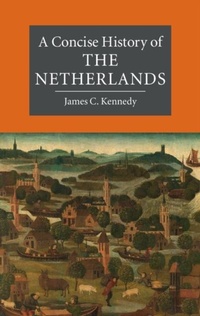 Enlarge image Cover: A Concise History of the Netherlands - Cambridge University Press