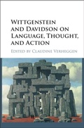 Cover: Wittgenstein and Davidson on Language, Thought, and Action - Cambridge University Press
