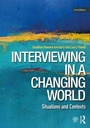Cover: Interviewing in a Changing World - Routledge