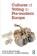 Cover: Cultures of Voting in Pre-modern Europe - Routledge