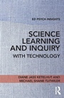 Cover: Science Learning and Inquiry with Technology - Routledge