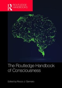 Enlarge image Cover: The Routledge Handbook of Consciousness - Routledge
