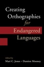 Cover: Creating Orthographies for Endangered Languages - Cambridge University Press