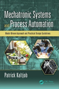 Abbildung von: Mechatronic Systems and Process Automation - CRC Press