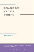 Cover: Democracy and Its Others - Bloomsbury Academic