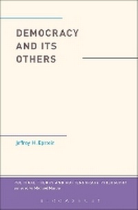 Enlarge image Cover: Democracy and Its Others - Bloomsbury Academic