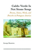 Cover: Caldo Verde Is Not Stone Soup - Peter Lang Verlag