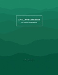 Cover: A Village Tapestry - The University of North Carolina Press