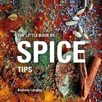 Enlarge image Cover: The Little Book of Spice Tips - Bloomsbury Absolute