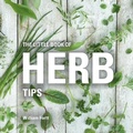 Cover: The Little Book of Herb Tips - Bloomsbury Absolute