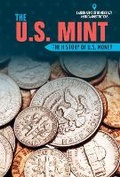 Cover: The U.S. Mint - PowerKids Press