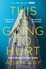 Cover: This is Going to Hurt - Picador