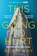 Cover: This is Going to Hurt - Picador