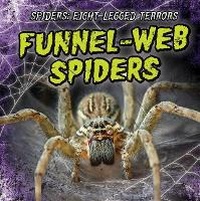Enlarge image Cover: Funnel-Web Spiders - Gareth Stevens Publishing