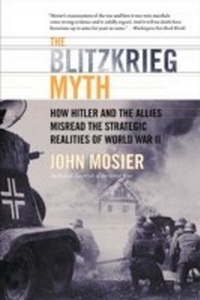 Abbildung von: The Blitzkrieg Myth - HarperCollins e-books
