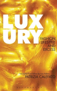 Enlarge image Cover: Luxury - Bloomsbury Academic