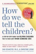 Cover: How to Tell the Children - William Morrow & Company