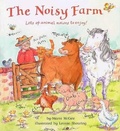 Cover: The Noisy Farm - Bloomsbury U.S.A. Children's Books
