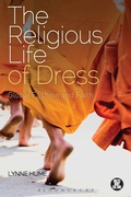 Cover: The Religious Life of Dress - Bloomsbury Academic