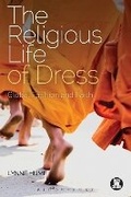 Cover: The Religious Life of Dress - Bloomsbury Academic