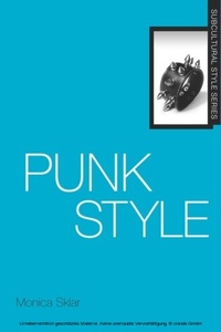 Abbildung von: Punk Style - Bloomsbury Academic