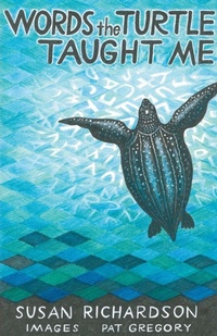 Enlarge image Cover: Words the Turtle Taught Me - Cinnamon Press
