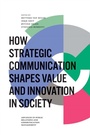 Cover: How Strategic Communication Shapes Value and Innovation in Society - Emerald Publishing Limited