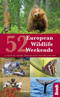 Abbildung von: 52 European Wildlife Weekends - Bradt Travel Guides