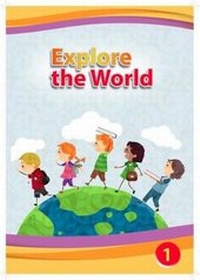 Abbildung von: Explore the World 1 - QHIS Publishing