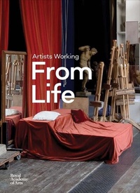 Abbildung von: Artists Working from Life - Royal Academy of Arts