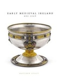 Cover: Early Medieval Ireland: 431-1169 - Wordwell