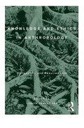 Cover: Knowledge and Ethics in Anthropology - Berg Publishers