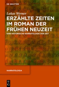 Abbildung von: Erzählte Zeiten im Roman der Frühen Neuzeit - De Gruyter
