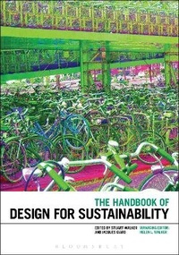 Enlarge image Cover: The Handbook of Design for Sustainability - Bloomsbury Academic