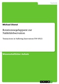 Cover: Rotationssegelapparat zur Nahfeldobservation - GRIN Verlag