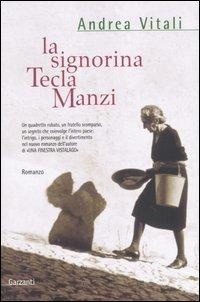 Abbildung von: La signorina Tecla Manzi - Narratori moderni;Garzanti