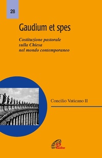 Abbildung von: Gaudium et spes. Costituzione pastorale sulla Chiesa nel mondo contemporaneo - Magistero;Paoline Editoriale Libri