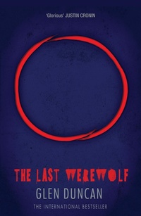 Enlarge image Cover: The Last Werewolf - Canongate Books