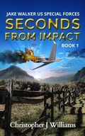 Cover: Seconds from Impact - Christopher Williams