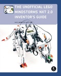 Cover: The Unofficial LEGO MINDSTORMS NXT 2.0 Inventor's Guide - No Starch Press