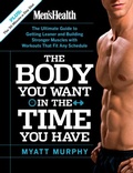Cover: Men's Health The Body You Want in the Time You Have - Harmony/Rodale/Convergent
