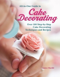 Abbildung von: All-in-One Guide to Cake Decorating - CompanionHouse Books