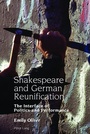 Cover: Shakespeare and German Reunification - Peter Lang Verlag
