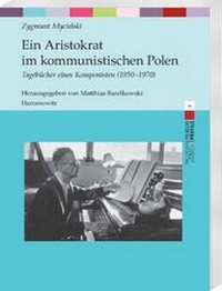Abbildung von: Ein Aristokrat im kommunistischen Polen - Harrassowitz Verlag