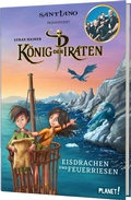 Cover: K&ouml;nig der Piraten 2: Eisdrachen und Feuerriesen - Planet!