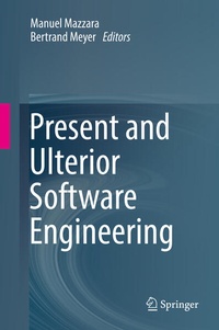 Enlarge image Cover: Present and Ulterior Software Engineering - Springer