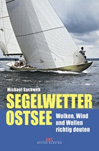 Abbildung von: Segelwetter Ostsee - Delius Klasing