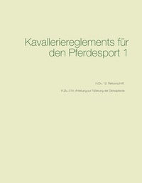 Abbildung von: Kavalleriereglements für den Pferdesport 1 - BoD - Books on Demand