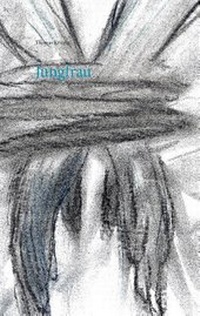 Enlarge image Cover: Jungfrau - BoD - Books on Demand